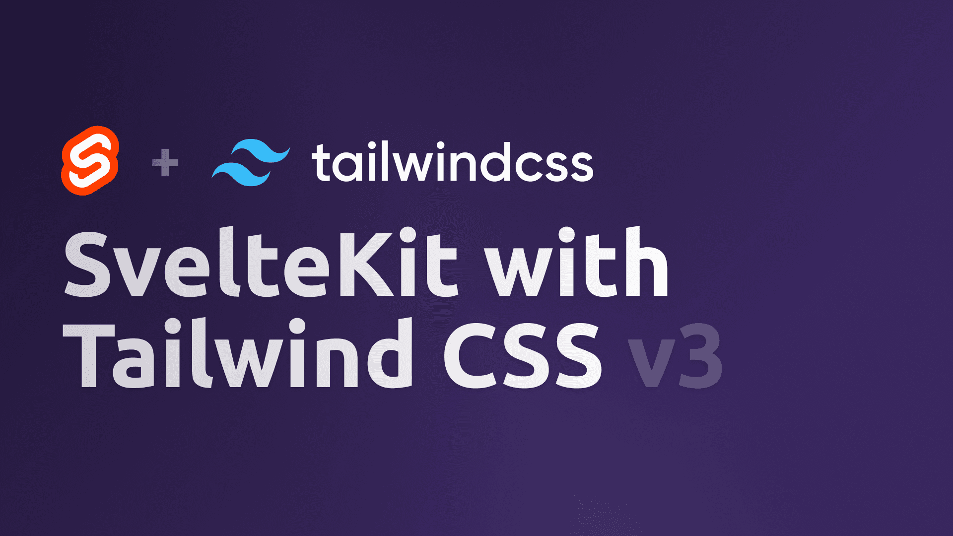 SvelteKit with Tailwind CSS v3